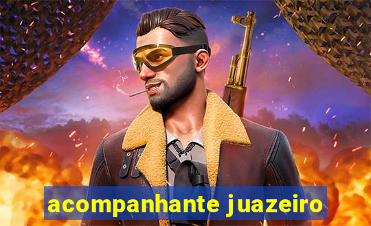 acompanhante juazeiro